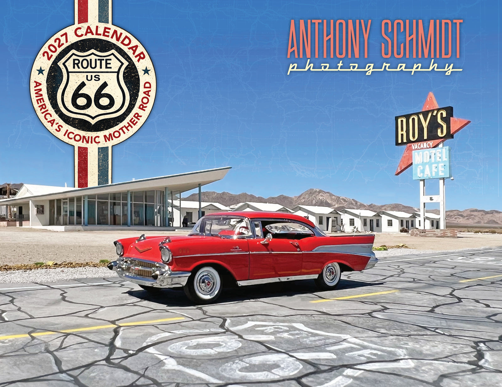 2027 Route 66 Calendar (Pre-Order) | Anthony Schmidt Photography